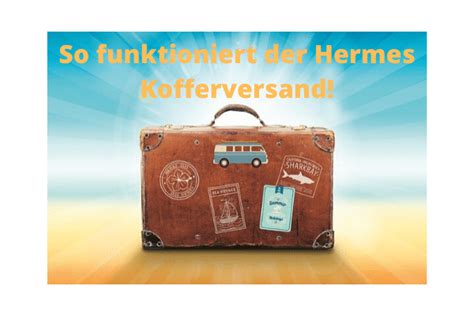 hermes kofferversand nach sylt|hermes bote gepäck in bar.